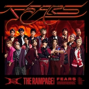 THE RAMPAGE from EXILE TRIBE「FEARS」CDジャケット