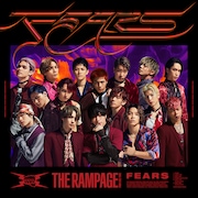 THE RAMPAGE from EXILE TRIBE「FEARS」CD+DVDジャケット