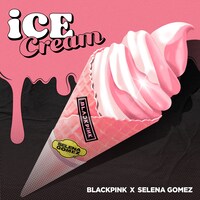 BLACKPINK「Ice Cream（with Selena Gomez）」配信ジャケット