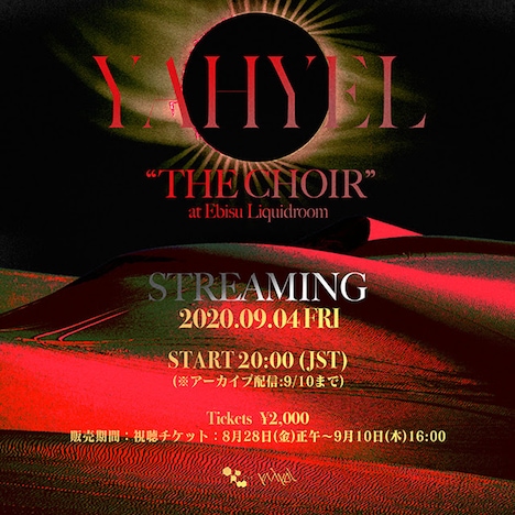 「YAHYEL THE CHOIR Live at Ebisu Liquidroom STREAMING」告知ビジュアル