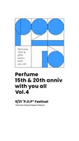 「Perfume 15th & 20th anniv with you all」Vol.4告知ビジュアル