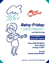「Reiny Friday -Rei & Friends- Vol.11 Net Surfing!」フライヤー