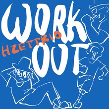 H ZETTRIO「Workout」配信ジャケット