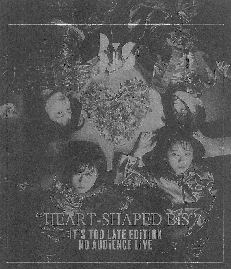 BiS「HEART-SHAPED BiS IT'S TOO LATE EDiTiON NO AUDiENCE LiVE」ジャケット