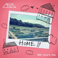 M!LK「HOME」配信ジャケット