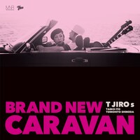 Ｔ字路s「BRAND NEW CARAVAN」ジャケット
