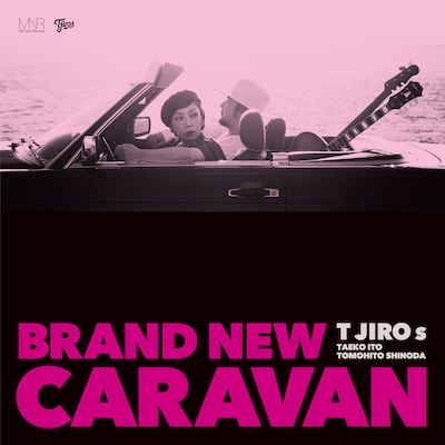 Ｔ字路s「BRAND NEW CARAVAN」ジャケット