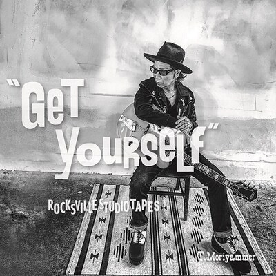 T.MORIYAMMER「GET YOURSELF」ジャケット