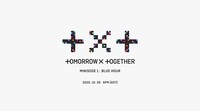 TOMORROW X TOGETHER「minisode1 : Blue Hour」ビジュアル