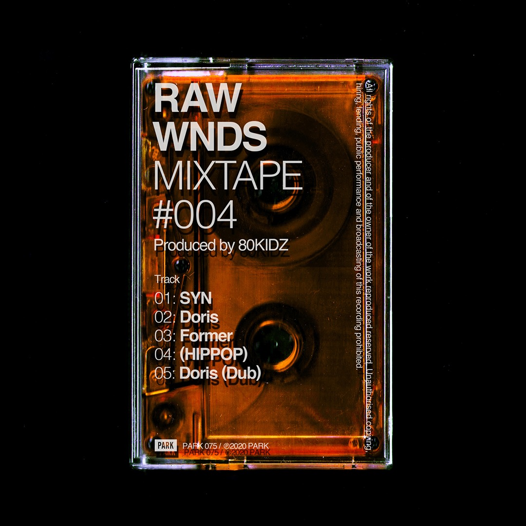 80KIDZ「RAW WNDS MIXTAPE #004」ジャケット