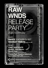「80KIDZ presents MISSION vol.9 "RAW WNDS MIXTAPE RELEASE PARTY"」フライヤー