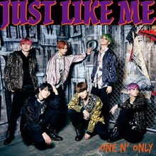 ONE N' ONLY「JUST LIKE ME」配信ジャケット