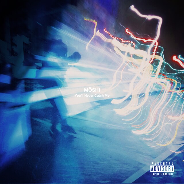 MOSHI「You'll Never Catch Me」配信ジャケット