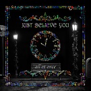 all at once「JUST BELIEVE YOU」配信ジャケット