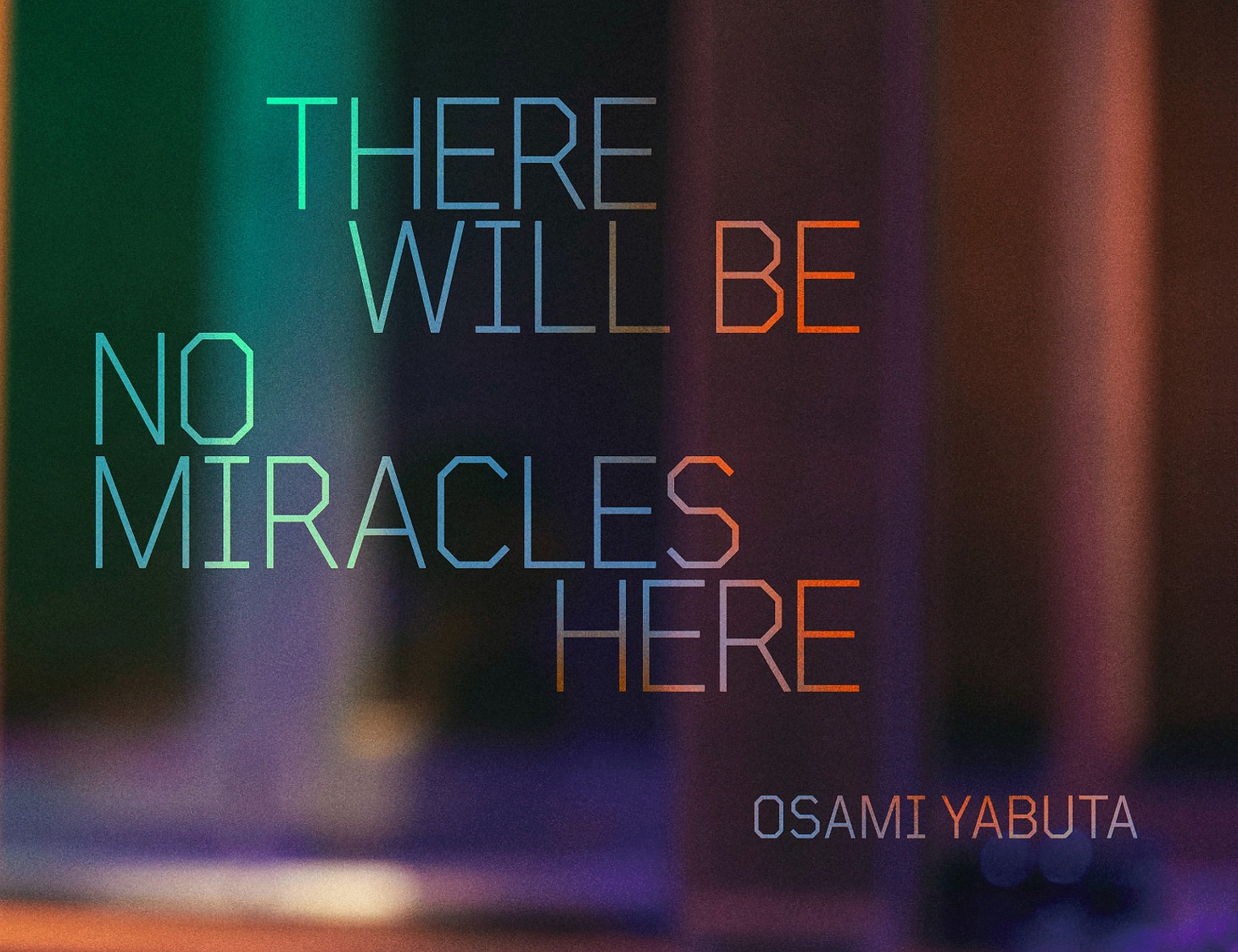 「THERE WILL BE NO MIRACLES HERE」ビジュアル