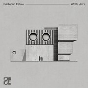 Barbican Estate「White Jazz」配信ジャケット