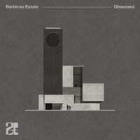 Barbican Estate「Obsessed」配信ジャケット