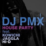 DJ PMX「HOUSE PARTY」配信ジャケット