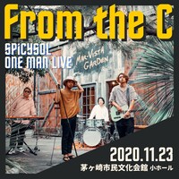 「SPiCYSOL One Man Live "From the C"」告知ビジュアル