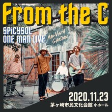 「SPiCYSOL One Man Live "From the C"」告知ビジュアル