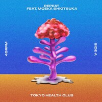 TOKYO HEALTH CLUB「リピート / 夢のような」ジャケット（SIDE A）