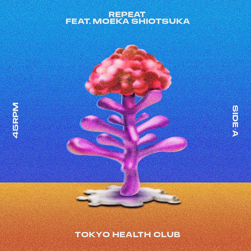 TOKYO HEALTH CLUB「リピート / 夢のような」ジャケット（SIDE A）