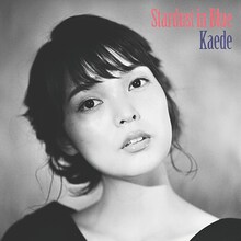 Kaede「秋の惑星、ハートはナイトブルー。」