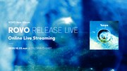 「ROVOニューアルバム『ROVO』発売記念LIVE」無料生配信の告知ビジュアル。