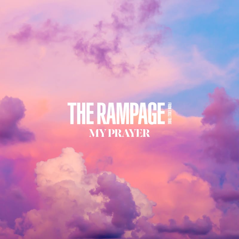 THE RAMPAGE from EXILE TRIBE「MY PRAYER」配信ジャケット
