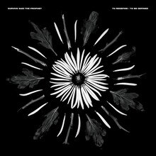 Survive Said The Prophet「To Redefine / To Be Defined」ジャケット
