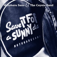 佐野元春&THE COYOTE BAND「合言葉 - Save It for a Sunny Day」配信ジャケット
