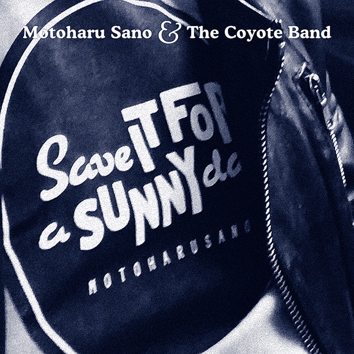 佐野元春&THE COYOTE BAND「合言葉 - Save It for a Sunny Day」配信ジャケット