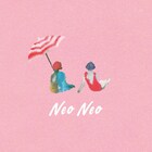 リュックと添い寝ごはん「neo neo」全収録曲を1曲10秒解説