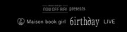 Maison book girl「6irthday LIVE」ロゴ