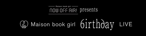 Maison book girl「6irthday LIVE」ロゴ