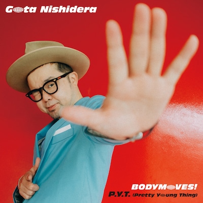 西寺郷太「BODYMOVES! / P.Y.T.（Pretty Young Thing）」ジャケット