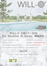 「WILL-O' 全国ツアー2020 The Beautiful Of Nature -柳緑花紅-」フライヤー