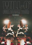 「WILL-O' FULL BLOOM TOUR」フライヤー