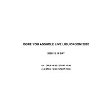 「OGRE YOU ASSHOLE LIVE LIQUIDROOM 2020」告知ビジュアル