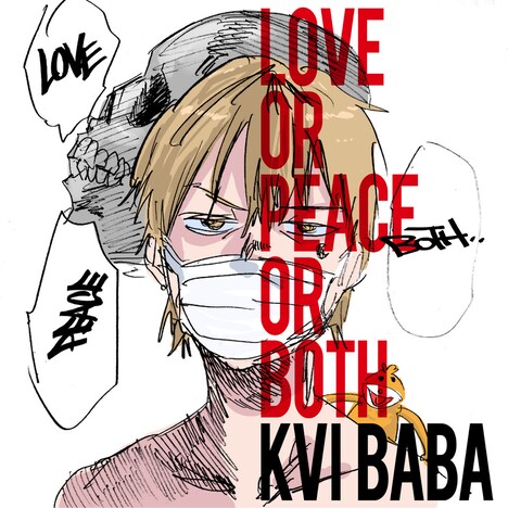 Kvi Baba「LOVE or PEACE or BOTH」配信ジャケット
