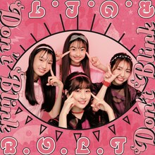 B.O.L.T「Don't Blink」初回限定盤ジャケット