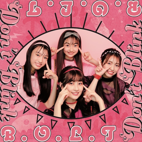 B.O.L.T「Don't Blink」初回限定盤ジャケット