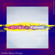 KEYTALK×FOMARE「Hello Blue Days」配信ジャケット