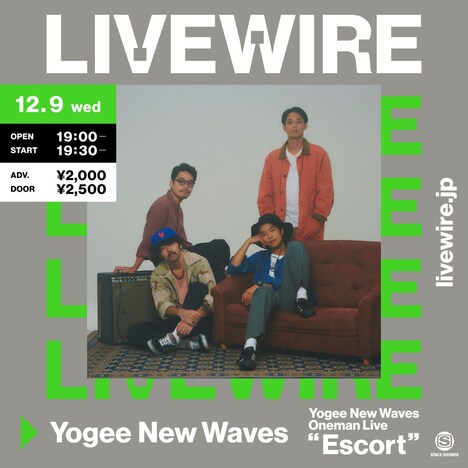 「LIVEWIRE - Yogee New Waves Oneman Live "Escort"」告知ビジュアル