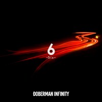 DOBERMAN INFINITY「6 -Six-」ジャケット