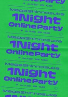Mega Shinnosuke「Mega Shinnosuke 1Night Online Party」告知用ビジュアル