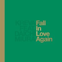 KREVA「Fall in Love Again feat. 三浦大知」配信ジャケット