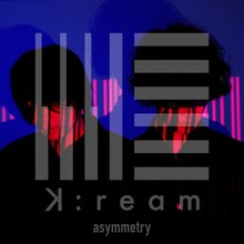 K:ream「asymmetry」ジャケット