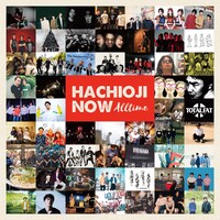 V.A.「八王子NOW Alltime」参加アーティスト