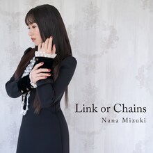 水樹奈々「Link or Chains」ジャケット